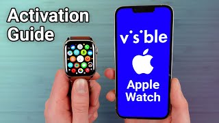 How To Activate Apple Watch on Visible ($5 Unlimited Data Plan)
