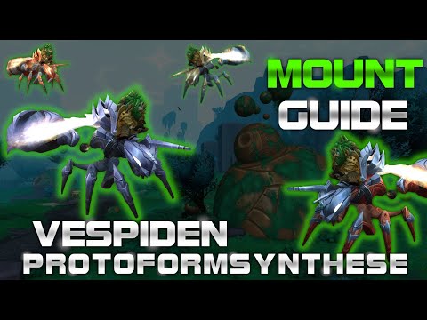 Protoformsynthese: Vespiden | WoW Mountguide