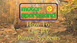 How To : Use RV Power Systems by Motor Sportsland