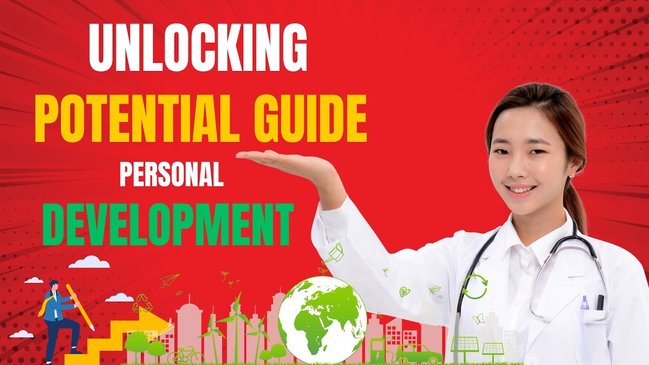Unlocking Your Potential A Guide to Personal Development