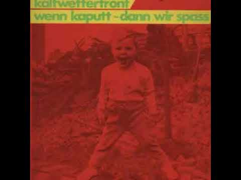 KALTWETTERFRONT   Schöne neue Welt 1980 1980