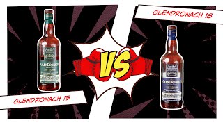 GlenDronach 15 vs GlenDronach 18