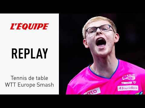 Tennis de table - Le replay du quart de finale Félix Lebrun - Hugo Calderano au WTT Europe Smash