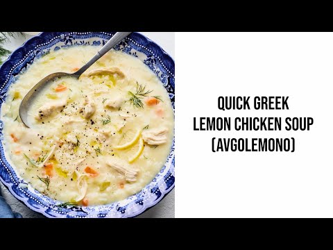 Quick Greek Lemon Chicken Soup (Avgolemono)