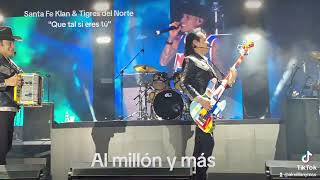 Santa Fe Klan &amp; Tigres del Norte: &quot;Que tal si eres tú&quot;