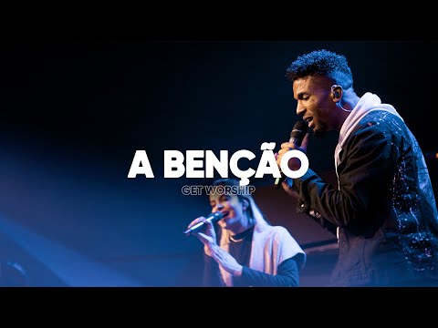 A Benção | Get Worship