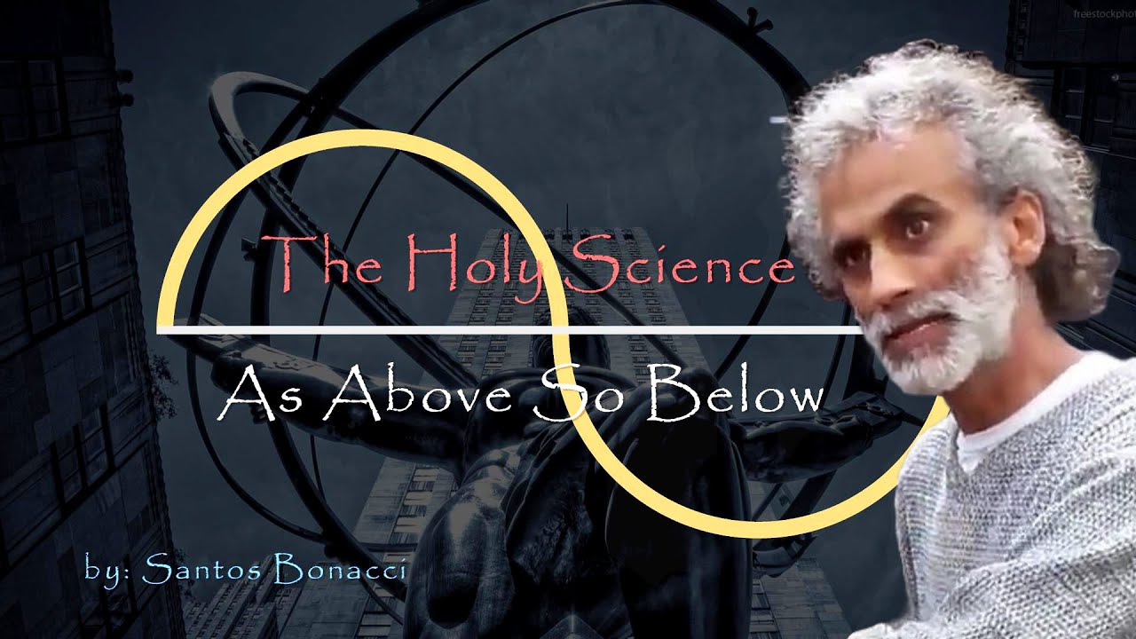As Above So Below - Understanding the Dharma Wheel and The Power of Words - Santos Bonacci