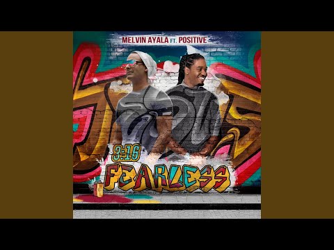 Fearless 3:16 (feat. Positive)