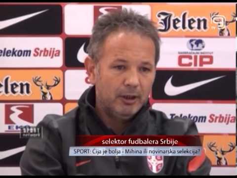 TV KANAL 9, NOVI SAD, ČIJA JE BOLJA - MIHINA ILI NOVINARSKA SELEKCIJA?