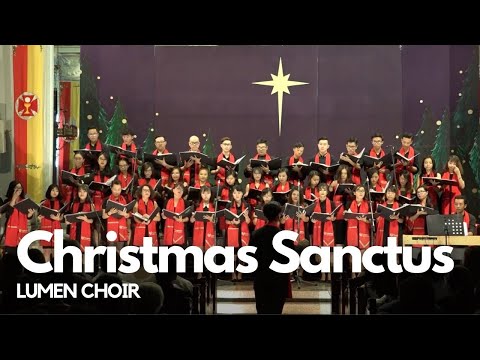 Christmas Sanctus (Lee Dengler) - Lumen Choir