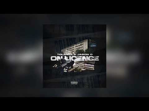#O7 O'LANNA x Jason O - On License (Official Audio)