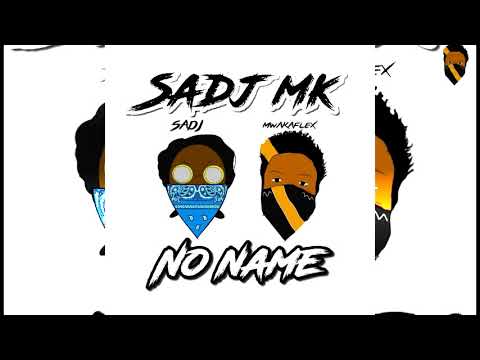 Sadj Mkv.- Ki Moune (Nonamemixtape)