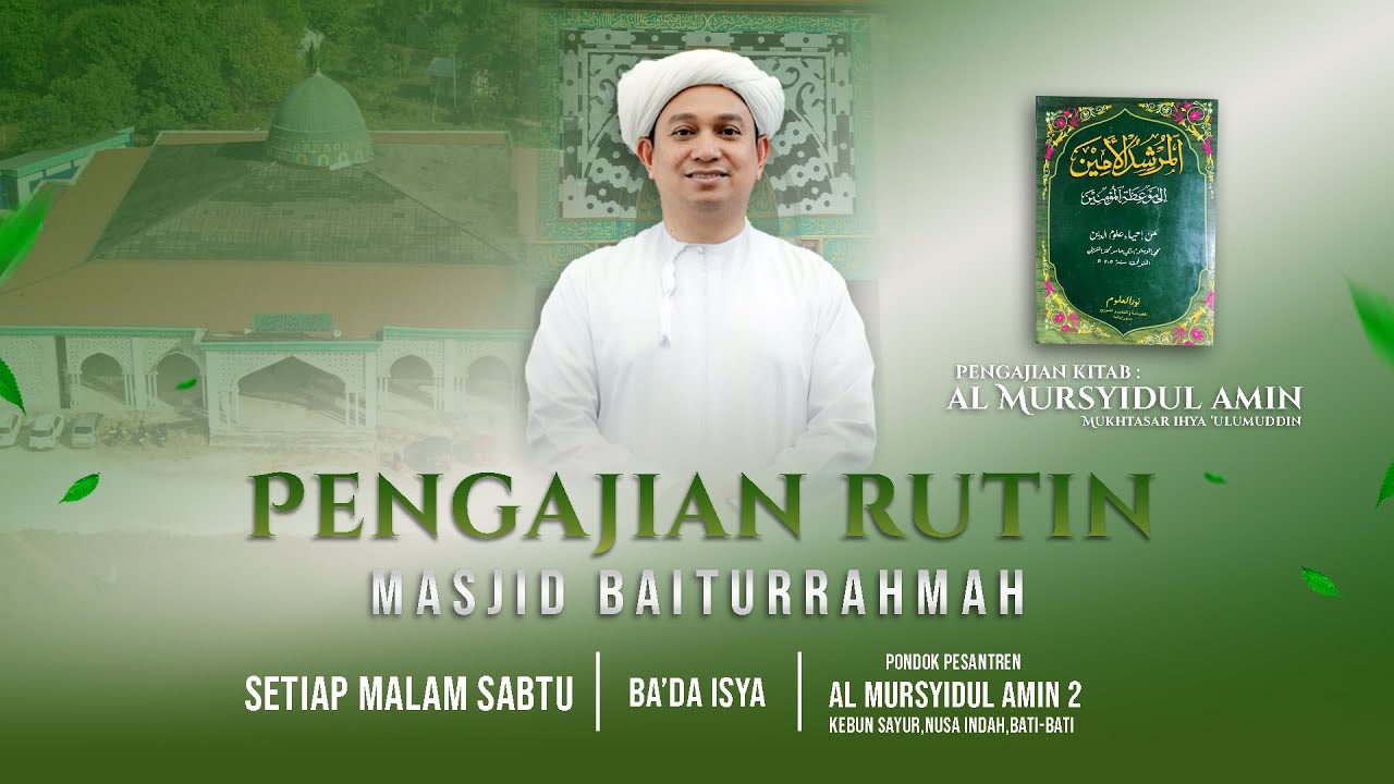 [LIVE] Pengajian TGH. M. Rasyid Ridha Kitab Al Mursyidul Amin