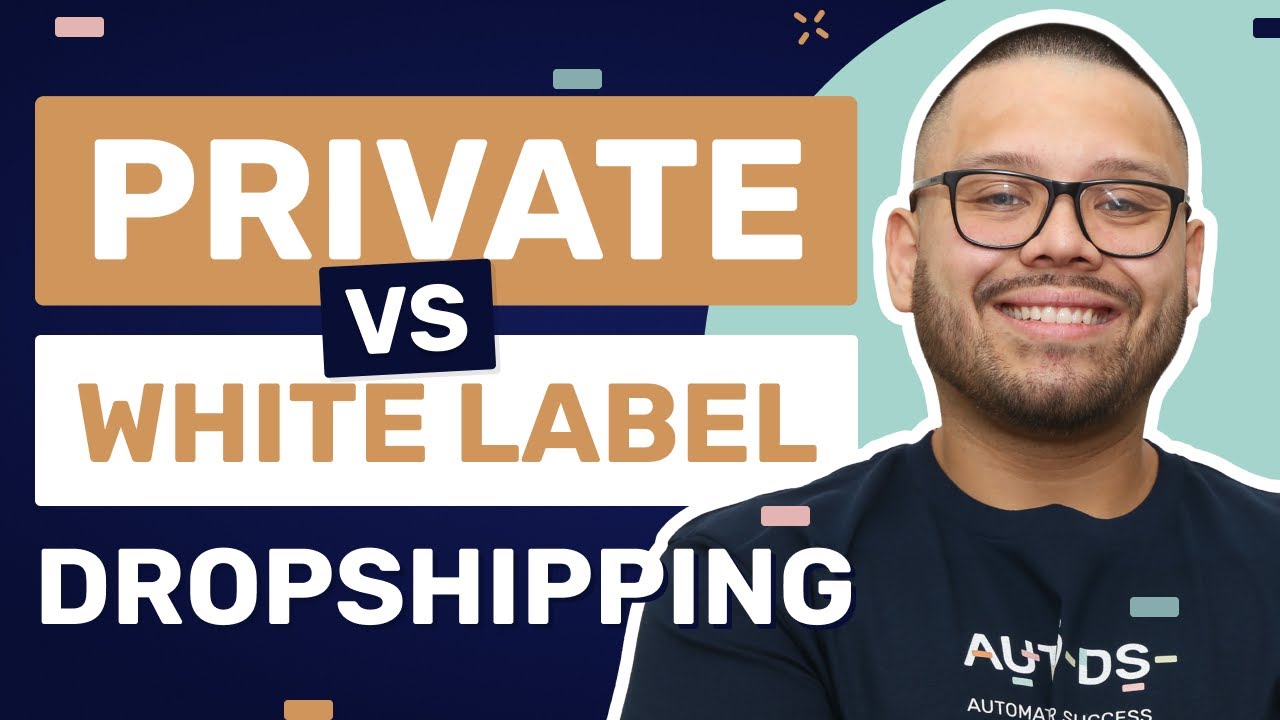 White Label Vs. Private Label Dropshipping: Which Is Better? 🤔