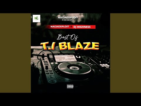 Best of T.I Blaze