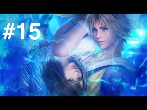Final Fantasy X/X2 HD Remaster Walkthrough Gameplay Part 15