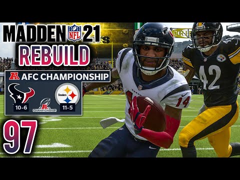 AFC Championship vs #1 Seed Steelers - Madden 21 Franchise Rebuild | Ep.97