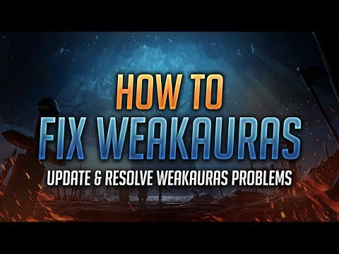 Learn WeakAuras - How to Fix & Update WeakAuras - World of Warcraft: Battle for Azeroth