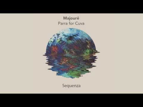 04 Parra For Cuva - Sequenza