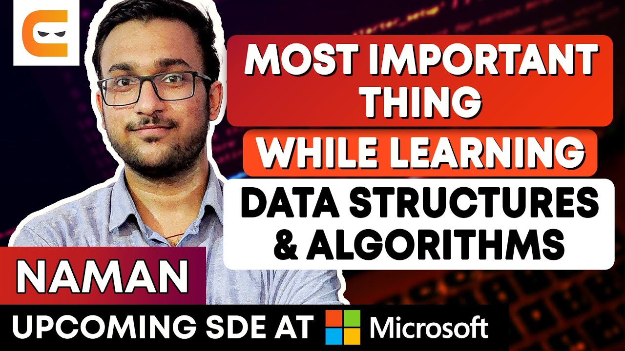 Most Important Thing While Learning Data Structures & Algorithms | Master DSA | Coding Ninjas
