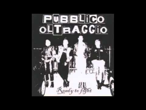 Pubblico Oltraggio - Domani E' Troppo Tardi (Riot Now)