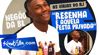 Negão da BL: Dicionario de Girias do RJ