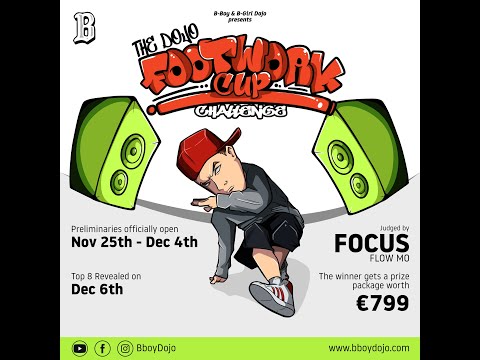 The DOJO FOOTWORK CUP! Global online footwork battle by bboydojo.com