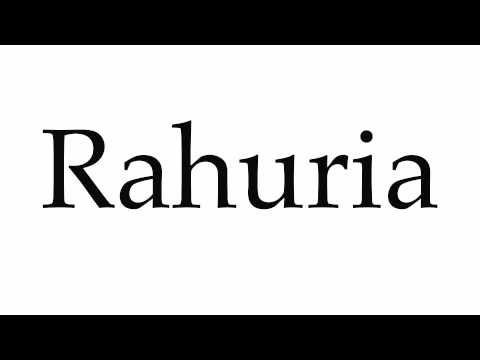 How to Pronounce Rahuria
