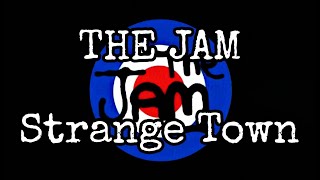 THE JAM - Strange Town (Lyric Video)