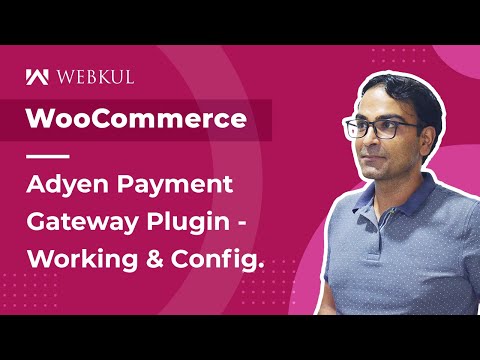 WooCommerce Adyen Payment Plugin - Workflow & Configuration