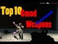 Top 10 Gmod Weapons NO CSS NEEDED