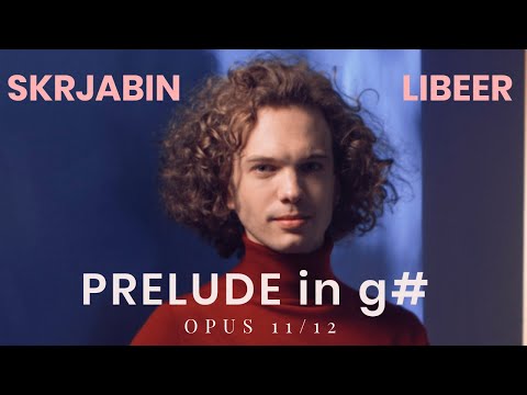 Julien Libeer - A. Skrjabin - Prelude op. 11/12