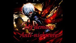 Download lagu My demons anti-nightcore mp3