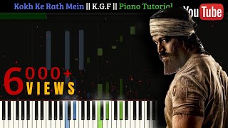 Kokh Ke Rath Mein || K.G.F || EASY Piano Tutorial ||