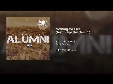 Shill Macc "Nothing 4 Free" ft. Sage The Gemini