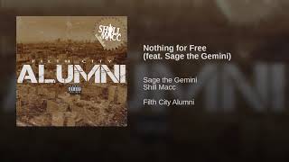Shill Macc "Nothing 4 Free" ft. Sage The Gemini