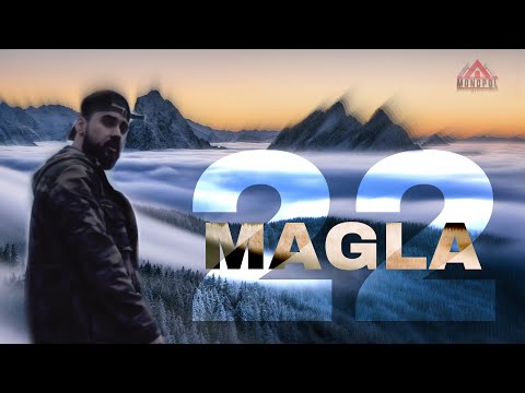 22 - MAGLA (OFFICIAL VIDEO)