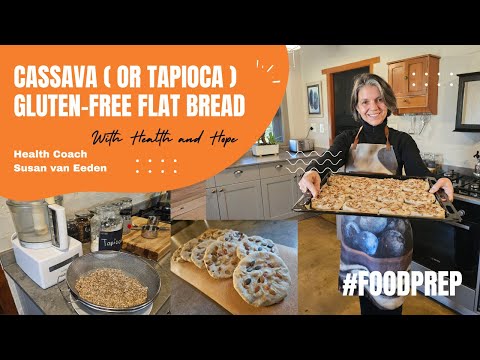 Cassava (or Tapioca) Gluten-Free Flat Bread