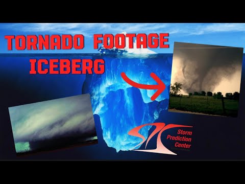 The Tornado Footage Iceberg Explained