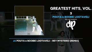 Pouya &amp; Boobie Lootaveli - Greatest Hits Vol. 3 (FULL MIXTAPE)