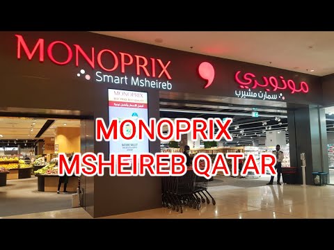 MONOPRIX Msheireb Downtown Doha