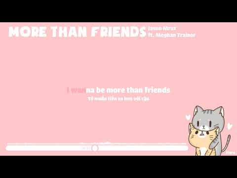 [Vietsub+Kara] More Than Friends - Jason Mraz ft. Meghan Trainor