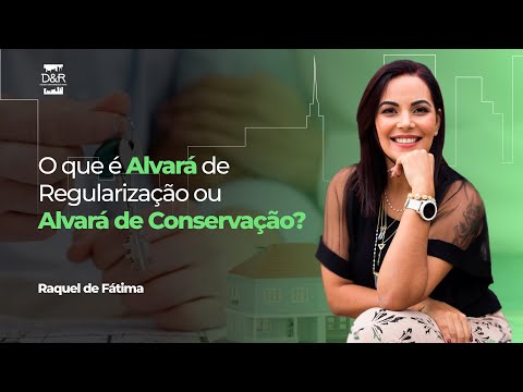 O que é Alvará de Regularização ou Alvará de Conservação?
