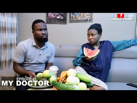 MY DOCTOR - SIRBALO AND BAE ( EPISODE 28 )