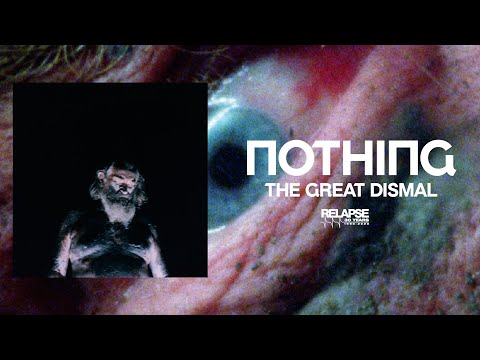 NOTHING - The Great Dismal [FULL ALBUM STREAM]