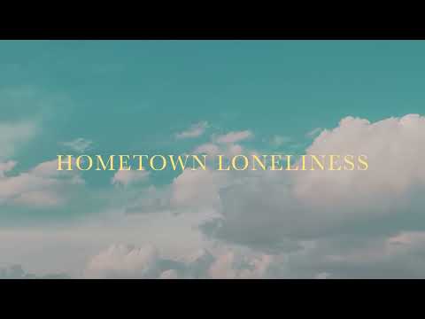 Hometown Loneliness - Edvn