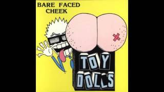 Toy Dolls - Bare Faced Cheek [Full Album]