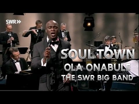 Ola Onabule & SWR Big Band - Soul Town - Soul Encounter