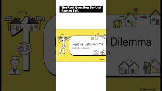 The Real Question Behind Rent or Sell