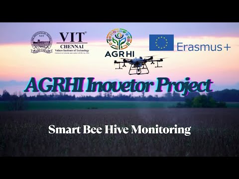 AGRHI Innovator Project Bee Hive Monitoring System